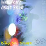 DEEP HOUSE SET BRASIL JUNE 2014