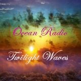 Ocean Radio "Twilight Waves" (5/26/13)