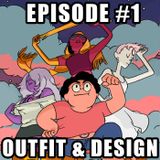 Episode 1 - Outfit & Design