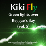 Kiki Fly - Green Lights over Reggae´s Bay