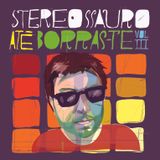 Stereossauro - Até Borras-te Vol.3