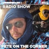 Soundcrash Radio Show #53 – Pete On The Corner