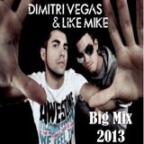 Dimitri Vegas & Like Mike Big Mix 2013 (mixed by DJ MARV!N K!M)