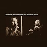 Bluesshow Bob interview with Norman Beaker 2/2/2015