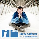 ELECTRIC RESCUE - IDEAL AUDIO podcast vol.15