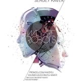 Sergey Kaver - WE ARE ROBOTS (Autumn mix 2014)