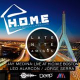 Jay Medina LIVE @ H.O.M.E Boston.