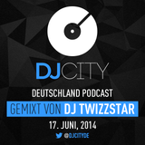 DJ Twizzstar - DJcity DE Podcast - 17/06/14