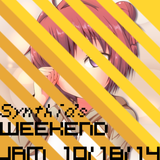 SYNTHIA'S WEEKEND JAM 10/18/14