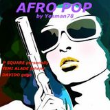 AFRO POP (P Square, Yemi Alade, Davido)