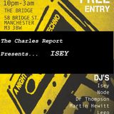 The Charles Report - DJ Isey