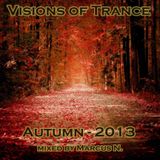 Visions of Trance - Autumn 2013 (mixed by Marcus N)
