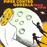 Piper Contro Godzilla - "OUTER BLEEPS HOUR": 14/10/2014