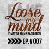 Fake Positive - Mattia Emme RadioShow 007