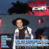 Paul Nova Live Mix 318 - Paul Nova Live@Pacha Buenos Aires