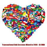 Transnational Dub Sessions (2004)