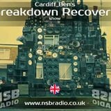 Cardiff_Bens Friday Breakdown Recovery Show www.nsbradio.co.uk