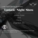 Lunatic Night Show Jakob Edzel and Friends (Ranton D.) 2015.10.17.