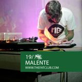 Malente - The Fat! Club Mix 019