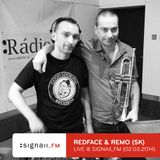 Redface & Remo - Live @ SIGNAll_FM (02.03.2014)