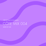 Côte Mix 004 / Mixed by SISI