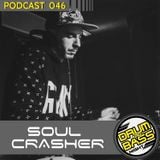 Drum and Bass Night PODCAST #046 - Soulcrasher
