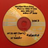 THE RARE RADIO SHOW #22 ON WBAI 99.5FM IN NYC (PT.3) 3/19/06 - DJ 3D (CONT'D) & DJ TOMCAT SETS
