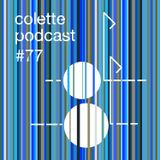 colette podcast #77
