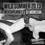 #MIXTAPE087 - Wild Summer 2013 by DJ Monstar
