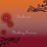 Soultrend - Nothing Serious