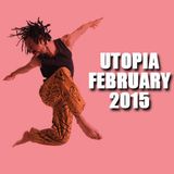 UTOPIA FEBRUARY 2015