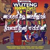 Wuteng Riddim pt. 2 (jungglerz 2016) Mixed By MELLOJAH FANATIC OF RIDDIM