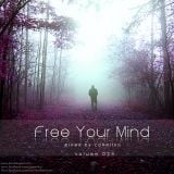 Free Your Mind - Vol.023 - mixed by Cammiloo