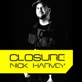 Nick Harvey - Closure (Live DJ-Set)