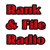 Rank and File Radio - May 16, 2012
