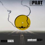The Pilot / Podcast # 070