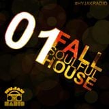 Hyjak Radio - Fall (Soulful House Mixcast)