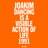 Test Pressing 407 / Dancing Is A Visible Action Of Life / 1991 / Joakim