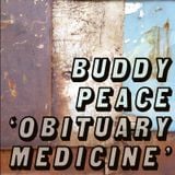 Buddy Peace: 'Obituary Medicine' Podcast (2006)