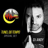 DJ ANDY TUNEL DO TEMPO SET