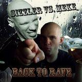 Sizzler vs. Meke - Back to Rave (2005-2006???)