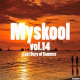 Myskool Vol 14 Last Days of Summer