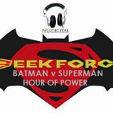 GeekForce - Batman v Superman - April 2016