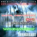 Digital Destination 015 Trancecast - My Birthday