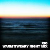 Xio - Warm'n'Weary Night Mix