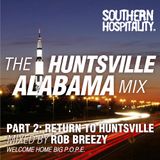 Rob Pursey - 'The Huntsville Alabama Mix Pt. 2'