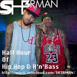 Half Hour Of Hip Hop & R'n'Bass