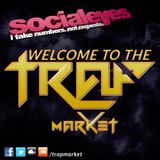 Welcome to the Trap Market (Socialeyes Live Mix)