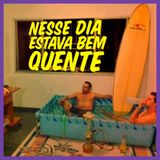 nesse dia estava bem quente