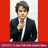 TJS 021: A Jazz Talk with Jamie Cullum